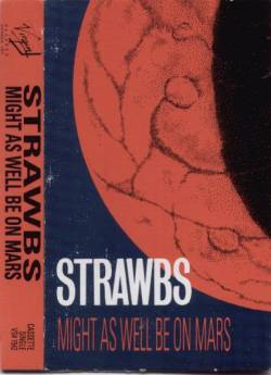 Strawbs : Might as Well Be on Mars